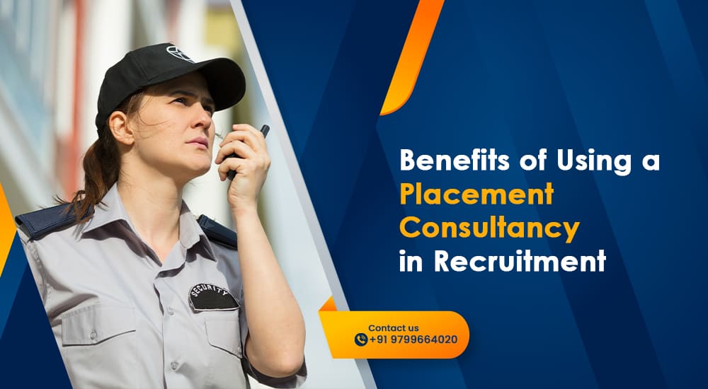 Benefits of Using a Placement Consultancy in Recruitment