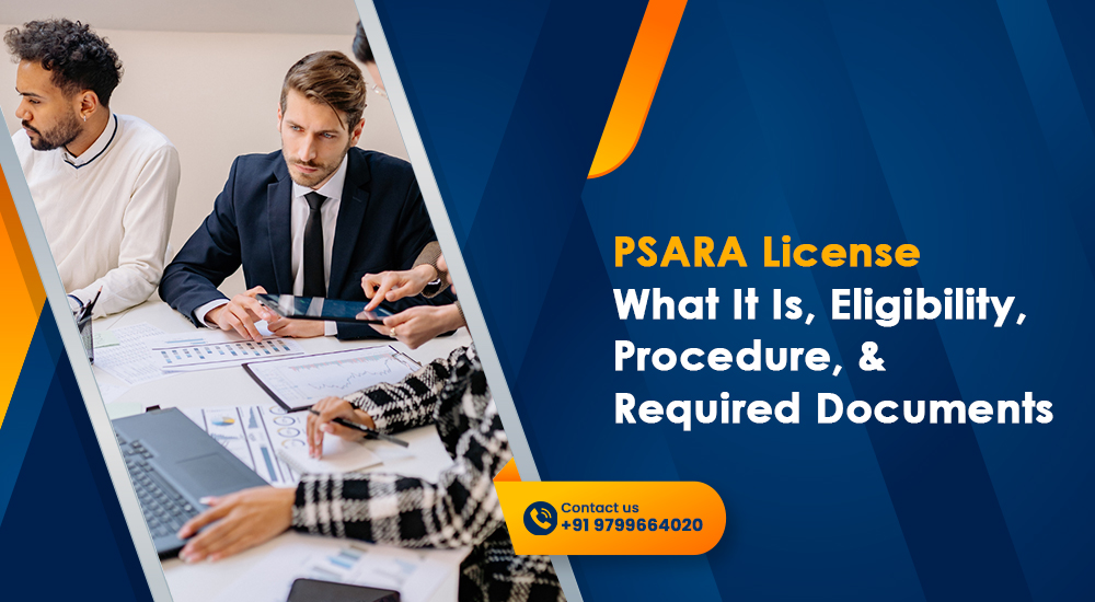 PSARA License: What It Is, Eligibility, Procedure, and Required Documents